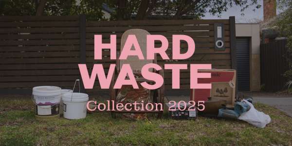Clear Out the Clutter: 2025 Hard Waste Collection Registrations Are Now Open!