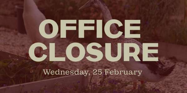 Office Closure - Launceston Cup - Wednesday, 25 February